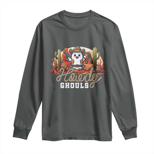Halloween Cowboy Long Sleeve Shirt Howdy Ghouls Funny Western Ghost TS09 Dark Heather Print Your Wear