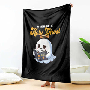Funny Halloween Christian Throw Blanket No Ghost Like The Holy Ghost TS09 Print Your Wear