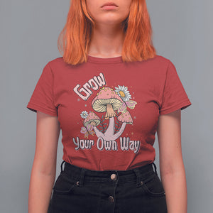 Grow Your Own Way Mushroom Level Up T Shirt For Women TS09 Red Printyourwear