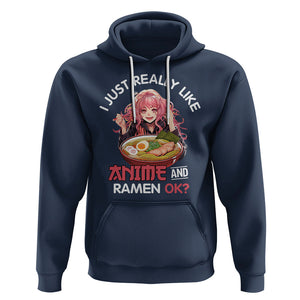 I Just Really Like Anime and Ramen Ok? Hoodie Kawaii Teen Girl TS09 Navy Printyourwear