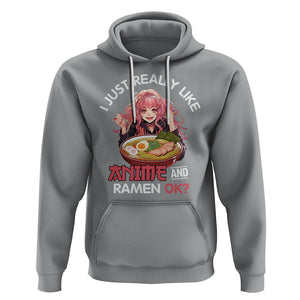 I Just Really Like Anime and Ramen Ok? Hoodie Kawaii Teen Girl TS09 Sport Gray Printyourwear