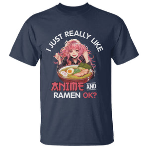 I Just Really Like Anime and Ramen Ok? T Shirt Kawaii Teen Girl TS09 Navy Printyourwear