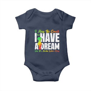 Martin Luther King Jr Baby Onesie I May Be Small But I Have A Dream Like King MLK TS09 Navy Print Your Wear