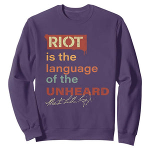Martin Luther King Jr Sweatshirt A Riot Is The Language Of The Unheard TS09 Purple Print Your Wear