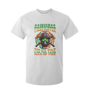 Fir Na Tine Man Of Fire T Shirt For Kid Irish Firefighter Pride TS09 White Print Your Wear