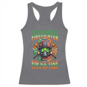 Fir Na Tine Man Of Fire Racerback Tank Top Irish Firefighter Pride TS09 Charcoal Print Your Wear