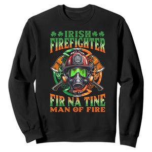 Fir Na Tine Man Of Fire Sweatshirt Irish Firefighter Pride TS09 Black Print Your Wear