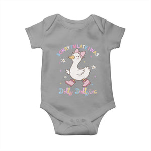 Funny Sorry I'm Late I Was Dilly Dallying Baby Onesie Cute Goose TS09 Sport Gray Print Your Wear