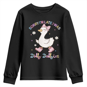 Funny Sorry I'm Late I Was Dilly Dallying Youth Sweatshirt Cute Goose TS09 Black Print Your Wear