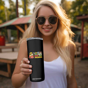 Funny Goose On My Way To Make Some Bad Decisions Skinny Tumbler TS09 Print Your Wear