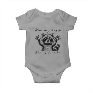Funny Raccoon Baby Onesie Not My Trash Not My Dumpster TS09 Sport Gray Print Your Wear
