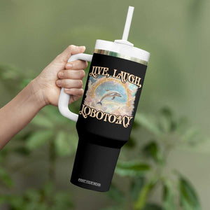 Funny Dolphin Meme Tumbler With Handle Live Laugh Lobotomy TS09 Print Your Wear