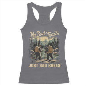 Hiking Racerback Tank Top No Bad Trails Just Bad Knees TS09 Charcoal Print Your Wear