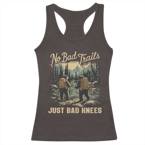 Hiking Racerback Tank Top No Bad Trails Just Bad Knees TS09 Dark Chocolate Print Your Wear