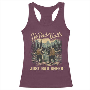 Hiking Racerback Tank Top No Bad Trails Just Bad Knees TS09 Maroon Print Your Wear