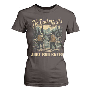 Hiking T Shirt For Women No Bad Trails Just Bad Knees TS09 Dark Chocolate Print Your Wear
