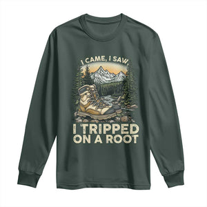 Hiking Long Sleeve Shirt I Came I Saw I Tripped On A Root TS09 Dark Forest Green Print Your Wear