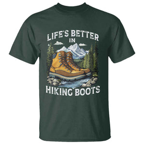 Hiking T Shirt Life's Better in Hiking Boots TS09 Dark Forest Green Print Your Wear