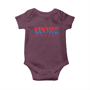 Woke It's Not An Insult You Think Baby Onesie TS09 Maroon Print Your Wear