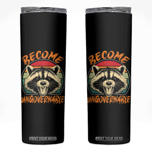 Anarchism Skinny Tumbler Become Ungovernable Angry Raccoon TS09 Black Print Your Wear