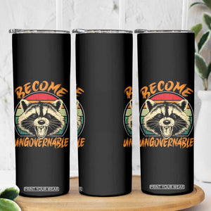 Anarchism Skinny Tumbler Become Ungovernable Angry Raccoon TS09 Print Your Wear