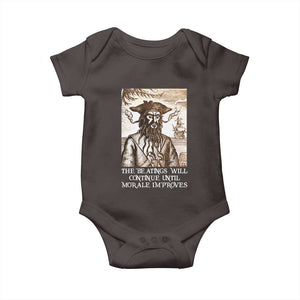 Funny Blackbeard Sarcastic Joke Baby Onesie The Beatings Will Continue until Morale Improves TS09 Dark Chocolate Print Your Wear