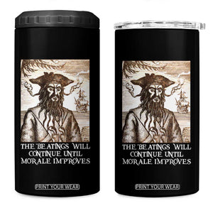 Funny Blackbeard Sarcastic Joke 4 in 1 Can Cooler Tumbler The Beatings Will Continue until Morale Improves TS09 One Size: 16 oz Black Print Your Wear