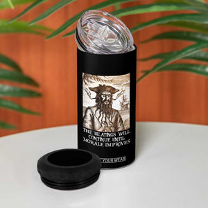 Funny Blackbeard Sarcastic Joke 4 in 1 Can Cooler Tumbler The Beatings Will Continue until Morale Improves TS09 Print Your Wear