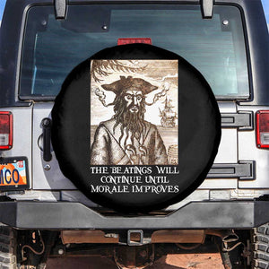 Funny Blackbeard Sarcastic Joke Spare Tire Cover The Beatings Will Continue until Morale Improves TS09 No hole Black Print Your Wear