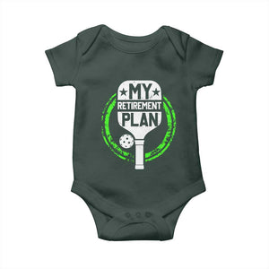 Funny Retirement Plan Retired Pickleball Player Baby Onesie TS09 Print Your Wear