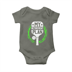 Funny Retirement Plan Retired Pickleball Player Baby Onesie TS09 Military Green Print Your Wear