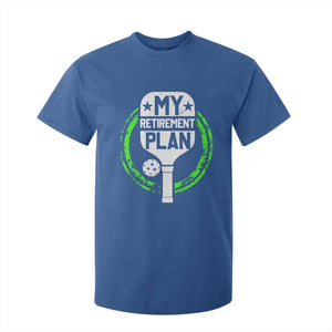 Funny Retirement Plan Retired Pickleball Player T Shirt For Kid TS09 Royal Blue Print Your Wear