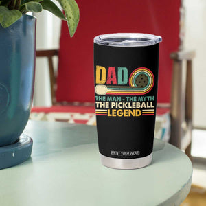 Pickleball Dad Tumbler Cup The Man The Myth The Legend Retro TS09 Print Your Wear