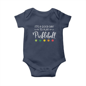 Funny It's A Good Day To Play Pickleball Baby Onesie TS09 Navy Print Your Wear
