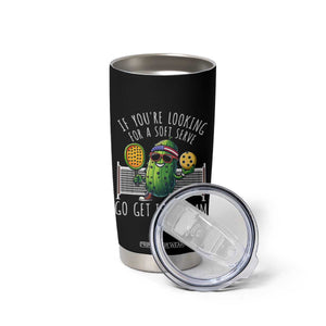 Funny Pickleball Tumbler Cup If You Wanted A Soft Serve Go Get Ice Cream TS09 Print Your Wear