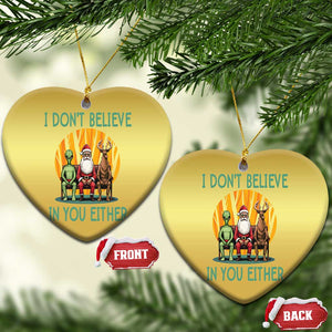 Funny Xmas Christmas Ornament I Don't Believe In You Either Santa Reindeer Alien TS09 Heart Gold Print Your Wear