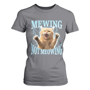 Funny Meme Cat Mewing Not Meowing T Shirt For Women TS09 Charcoal Print Your Wear