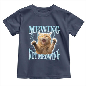 Funny Meme Cat Mewing Not Meowing Toddler T Shirt TS09 Navy Print Your Wear