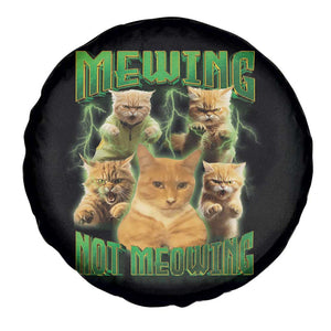 Funny Cat Meme Mewing Not Meowing Spare Tire Cover TS09 Print Your Wear