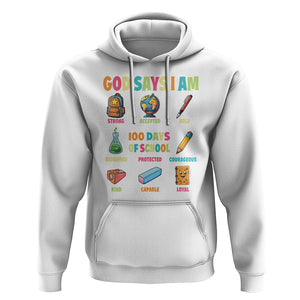 God Says I Am 100 Days Of School Christ Hoodie TS09 White Printyourwear