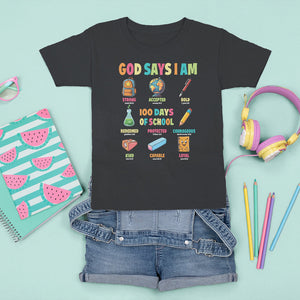 God Says I Am 100 Days Of School Christ T Shirt For Kid TS09 Black Printyourwear