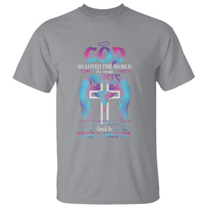 Nurse T Shirt God So Loved The World He Made Nurses So That Everyone Could Be Loved And Cares For TS09 Sport Gray Printyourwear