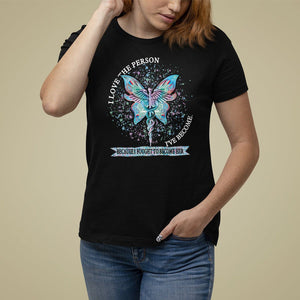 Nurse T Shirt For Women I Love The Person I've Become Because I Fought To Become Her TS09 Black Printyourwear