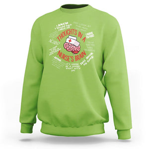 Funny Nurse Sweatshirt Thought In A Nurse's Brain TS09 Lime Printyourwear