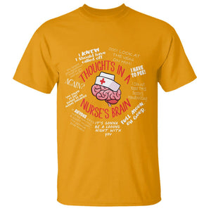 Funny Nurse T Shirt Thought In A Nurse's Brain TS09 Gold Printyourwear