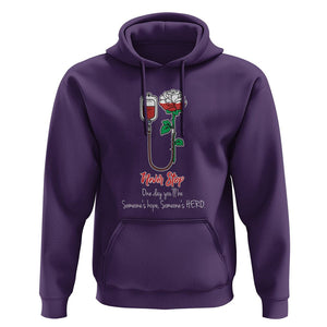 Nurse Hoodie Never Stop One Day You'll Be Someone's Hope Someone's Hero TS09 Purple Printyourwear