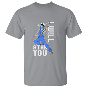 Funny Nurse T Shirt I Will Stab You TS09 Sport Gray Printyourwear