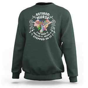 Retired Nurse Sweatshirt I've Seen It Smelled It Heard It Stepped In It Retirement TS09 Dark Forest Green Printyourwear