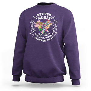 Retired Nurse Sweatshirt I've Seen It Smelled It Heard It Stepped In It Retirement TS09 Purple Printyourwear
