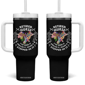 Retired Nurse Tumbler With Handle I've Seen It Smelled It Heard It Stepped In It Retirement TS09 One Size: 40 oz Black Print Your Wear
